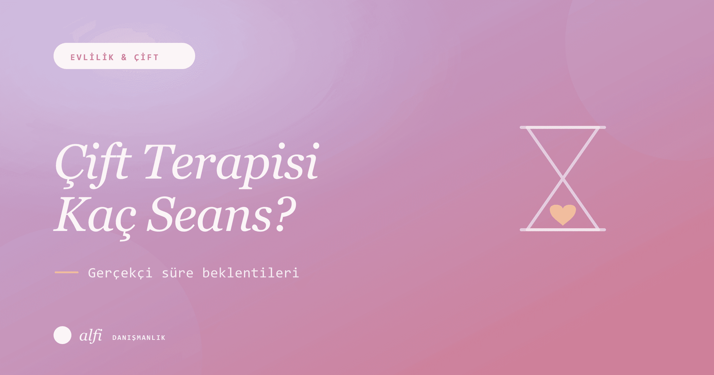How Many Sessions Does Couples Therapy Take? Realistic Expectations