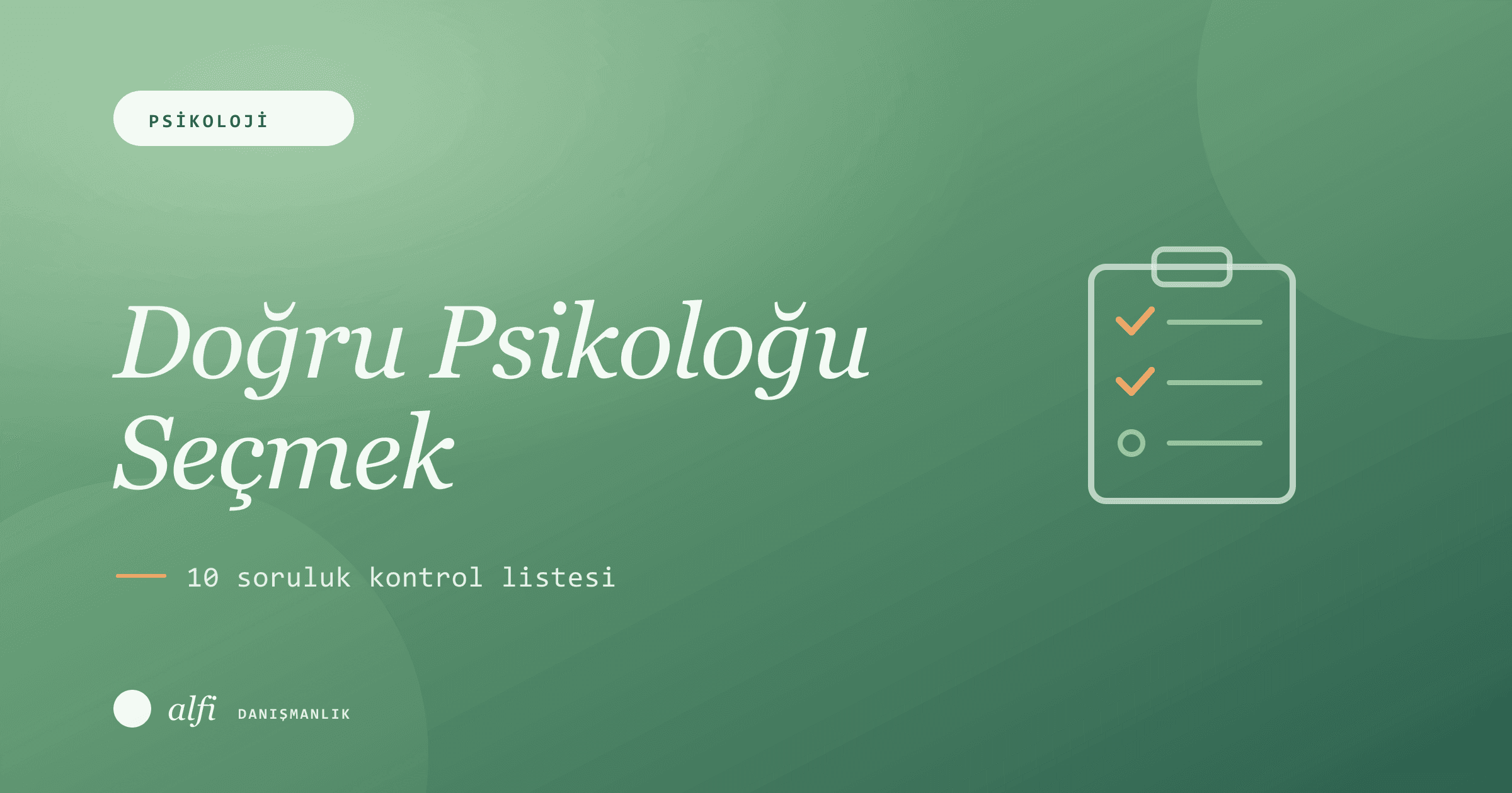 How to Choose the Right Psychologist: A 10-Question Checklist