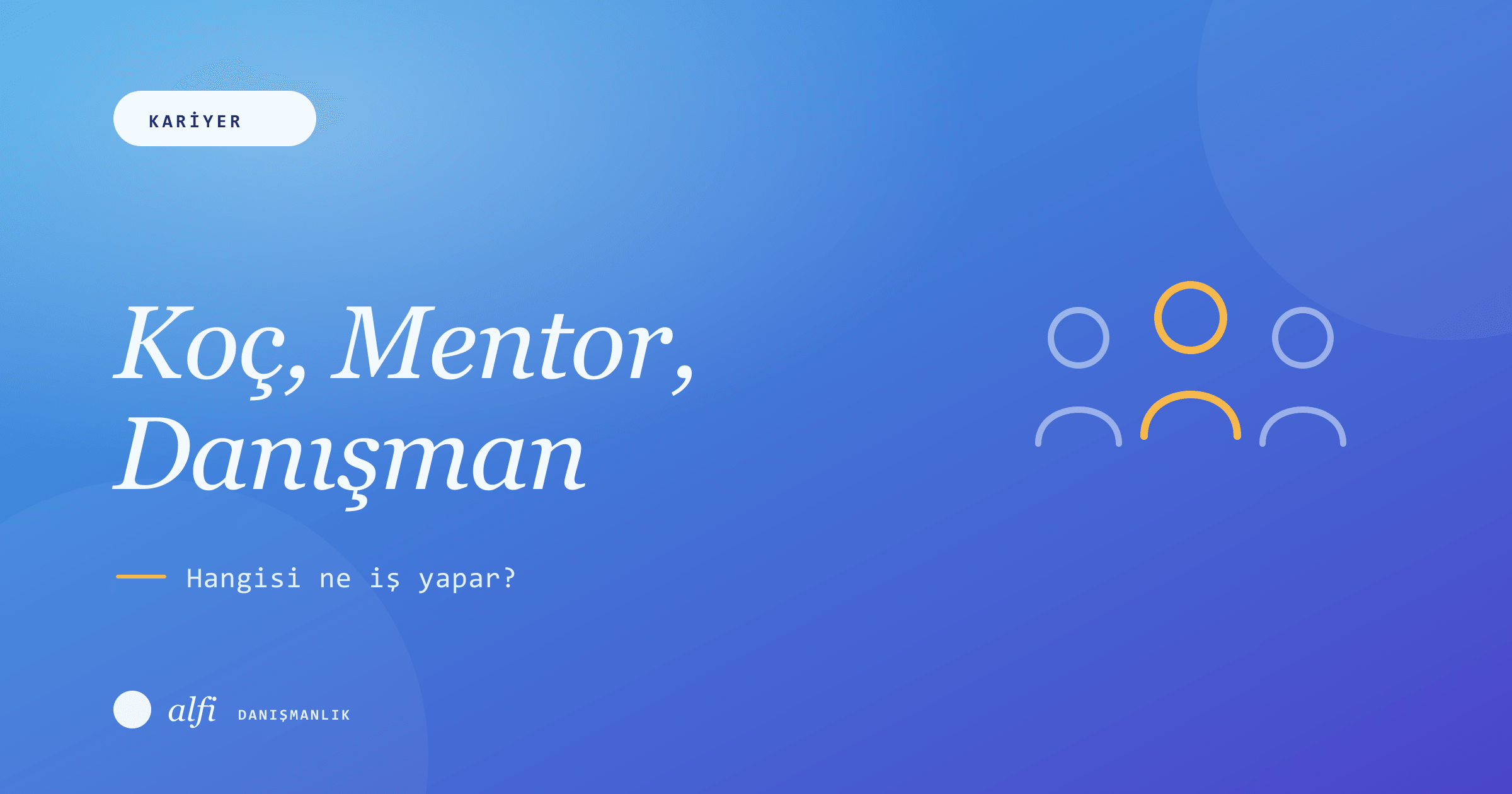 Coach, Mentor, Consultant: Who Does What?