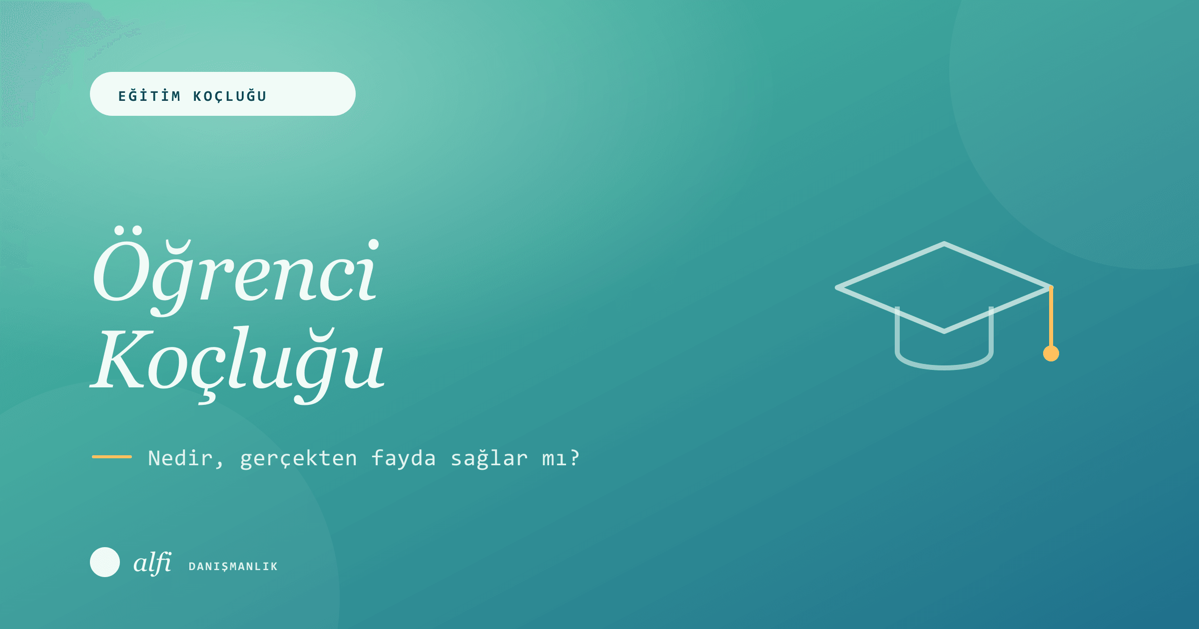 Öğrenci Koçluğu Nedir? Gerçekten Fayda Sağlar mı?
